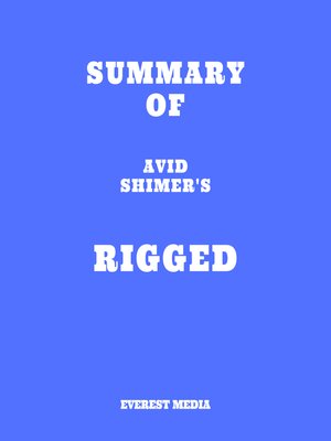 cover image of Summary of David Shimer's Rigged